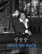 Jesus My Rock Three-Part Mixed choral sheet music cover